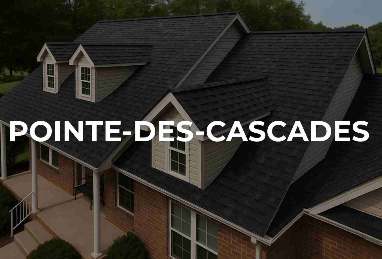 ROOFING Pointe-des-Cascades